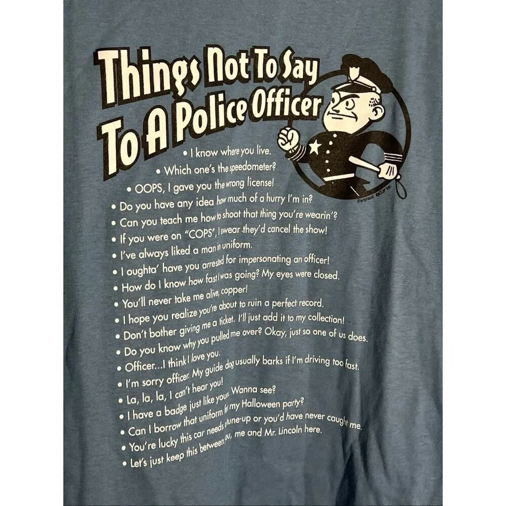 Vintage Y2K NWT Things Not To Say To Police Funny Parody Tee